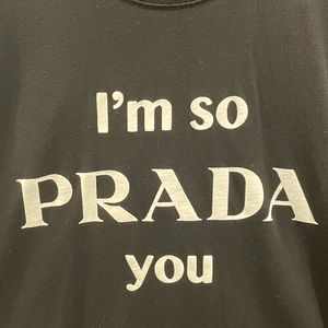 Chinatown Market im so Prada you shirt